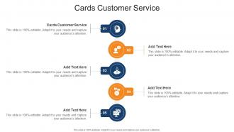 Cards Customer Service In Powerpoint And Google Slides Cpb
