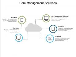 Care management solutions ppt powerpoint presentation infographic template slides cpb