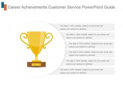 Career achievements customer service powerpoint guide
