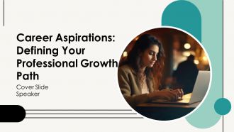 Career Aspirations Defining Your Professional Growth Path PPT Designs AT Career Aspirations Defining Your Professional Growth Path PPT Designs AT