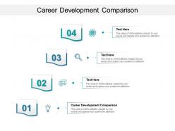 Career development comparison ppt powerpoint presentation summary graphics download cpb
