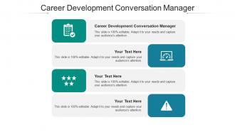 Career development conversation manager ppt powerpoint presentation rules cpb