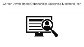 Career Development Opportunities Searching Monotone Icon In Powerpoint Pptx Png And Editable Eps Format