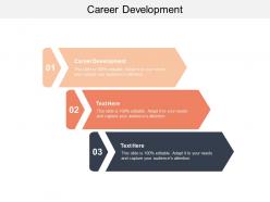 Career development ppt powerpoint presentation file guide cpb
