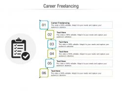 Career freelancing ppt powerpoint presentation professional background cpb