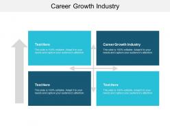 Career growth industry ppt powerpoint presentation file graphics pictures cpb