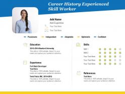 Career history experienced skill worker