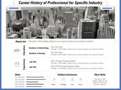 Career history of professional for specific industry