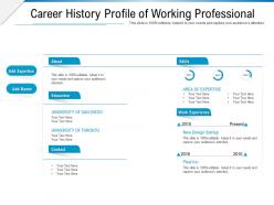Career history profile of working professional