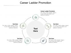 Career ladder promotion ppt powerpoint presentation file clipart images cpb