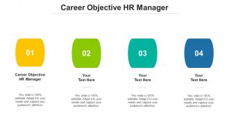 Career objective hr manager ppt powerpoint presentation background images cpb