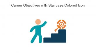 Career Objectives With Staircase Colored Icon Powerpoint Pptx Png And Editable Eps Format