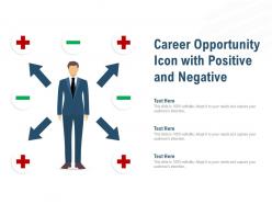 Career opportunity icon with positive and negative
