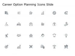 Career option planning icons slide growth ppt powerpoint presentation inspiration