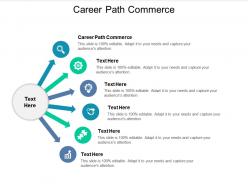 Career path commerce ppt powerpoint presentation model shapes cpb
