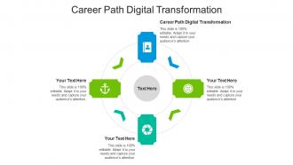 Career path digital transformation ppt powerpoint presentation ideas cpb