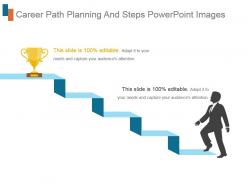 Career path planning and steps powerpoint images