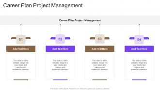 Career Plan Project Management In Powerpoint And Google Slides Cpb