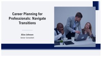 Career Planning For Professionals Navigate Transitions PPT Outline AT