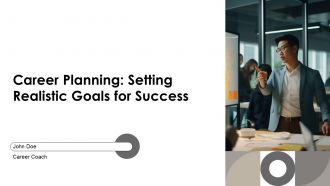 Career Planning Setting Realistic Goals For Success PPT Template AT