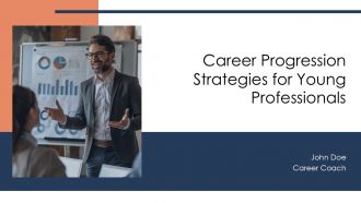 Career Progression Strategies For Young Professionals PPT Sample AT