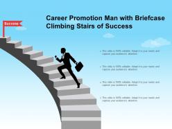 Career promotion man with briefcase climbing stairs of success
