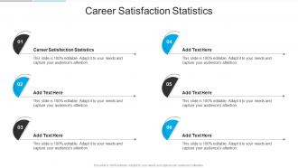 Career Satisfaction Statistics In Powerpoint And Google Slides Cpb