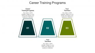 Career training programs ppt powerpoint presentation icon example cpb