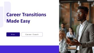 Career Transitions Made Easy PPT Presentation AT