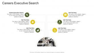 Careers Executive Search In Powerpoint And Google Slides Cpb