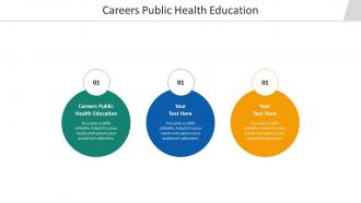 Careers public health education ppt powerpoint presentation styles example cpb