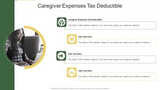 Caregiver Expenses Tax Deductible In Powerpoint And Google Slides Cpb