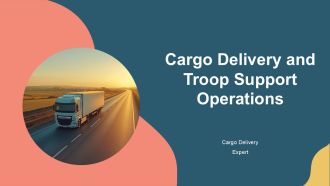 Cargo Delivery And Troop Support Operations PPT Structure AT