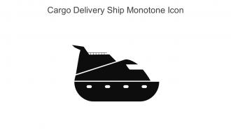Cargo Delivery Ship Monotone Icon In Powerpoint Pptx Png And Editable Eps Format