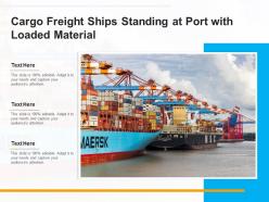 Cargo freight ships standing at port with loaded material