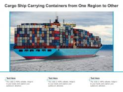 Cargo Ship Carrying Containers From One Region To Other