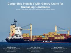 Cargo Ship Installed With Gantry Crane For Unloading Containers