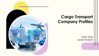 Cargo Transport Company Profiles PPT Designs AT