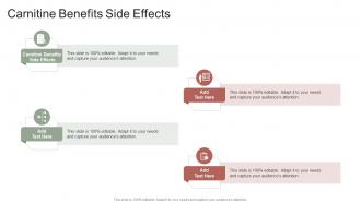 Carnitine Benefits Side Effects In Powerpoint And Google Slides Cpb