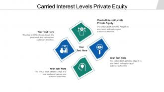 Carried interest levels private equity ppt powerpoint presentation slides layout ideas cpb