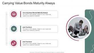 Carrying Value Bonds Maturity Always In Powerpoint And Google Slides Cpb