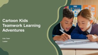 Cartoon Kids Teamwork Learning Adventures PPT Guidelines AT