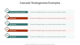 Cascade Teratogenesis Examples In Powerpoint And Google Slides Cpb