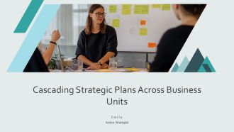Cascading Strategic Plans Across Business Units PPT Sample AT