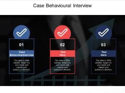 Case behavioural interview ppt powerpoint presentation diagram ppt cpb