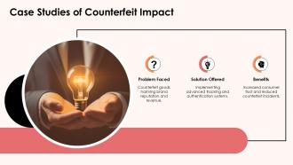 Case Studies Of Counterfeit Impact PPT Example ST AI SS