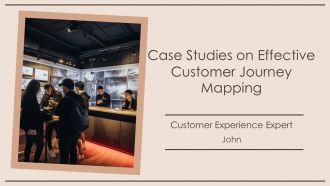 Case Studies On Effective Customer Journey Mapping PPT Structure AT