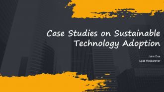 Case Studies On Sustainable Technology Adoption PPT Graphics AT