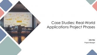 Case Studies Real World Applications Project Phases PPT PowerPoint AT Case Studies Real World Applications Project Phases PPT PowerPoint AT