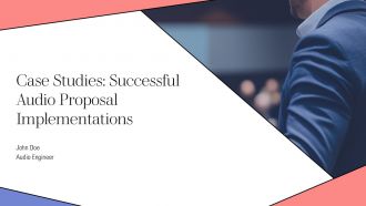 Case Studies Successful Audio Proposal Implementations PPT Presentation AT
